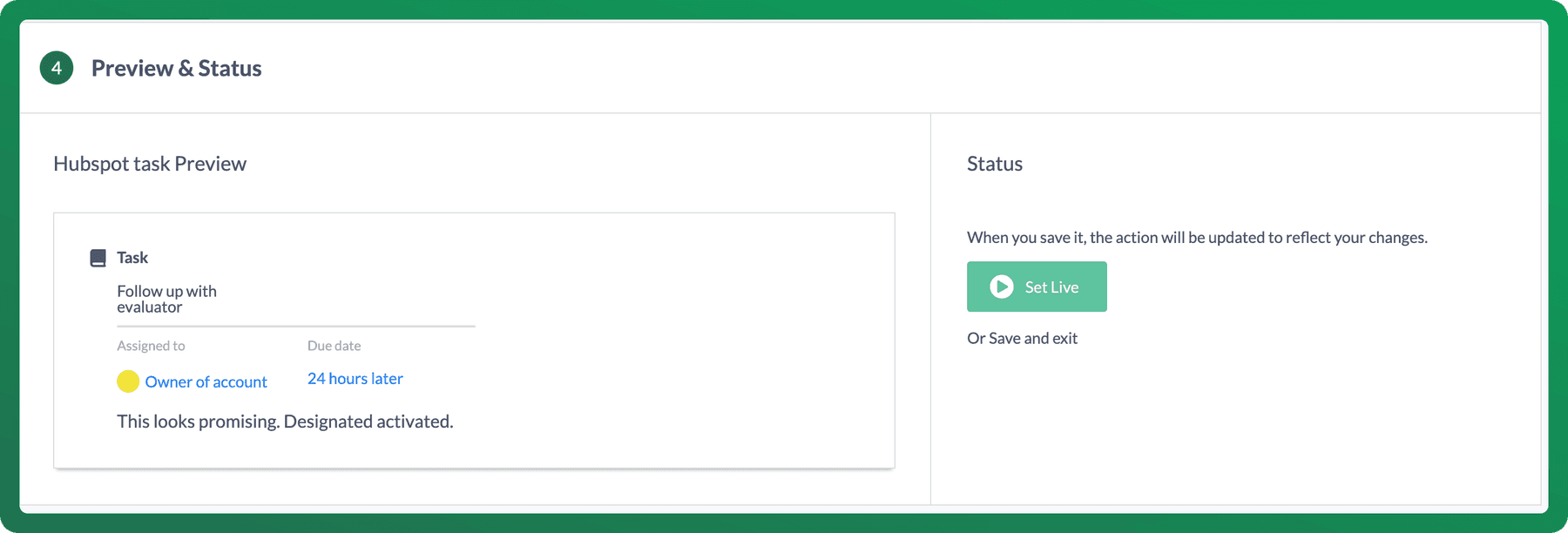 Confirm task looks like you want it to and then click Set Live